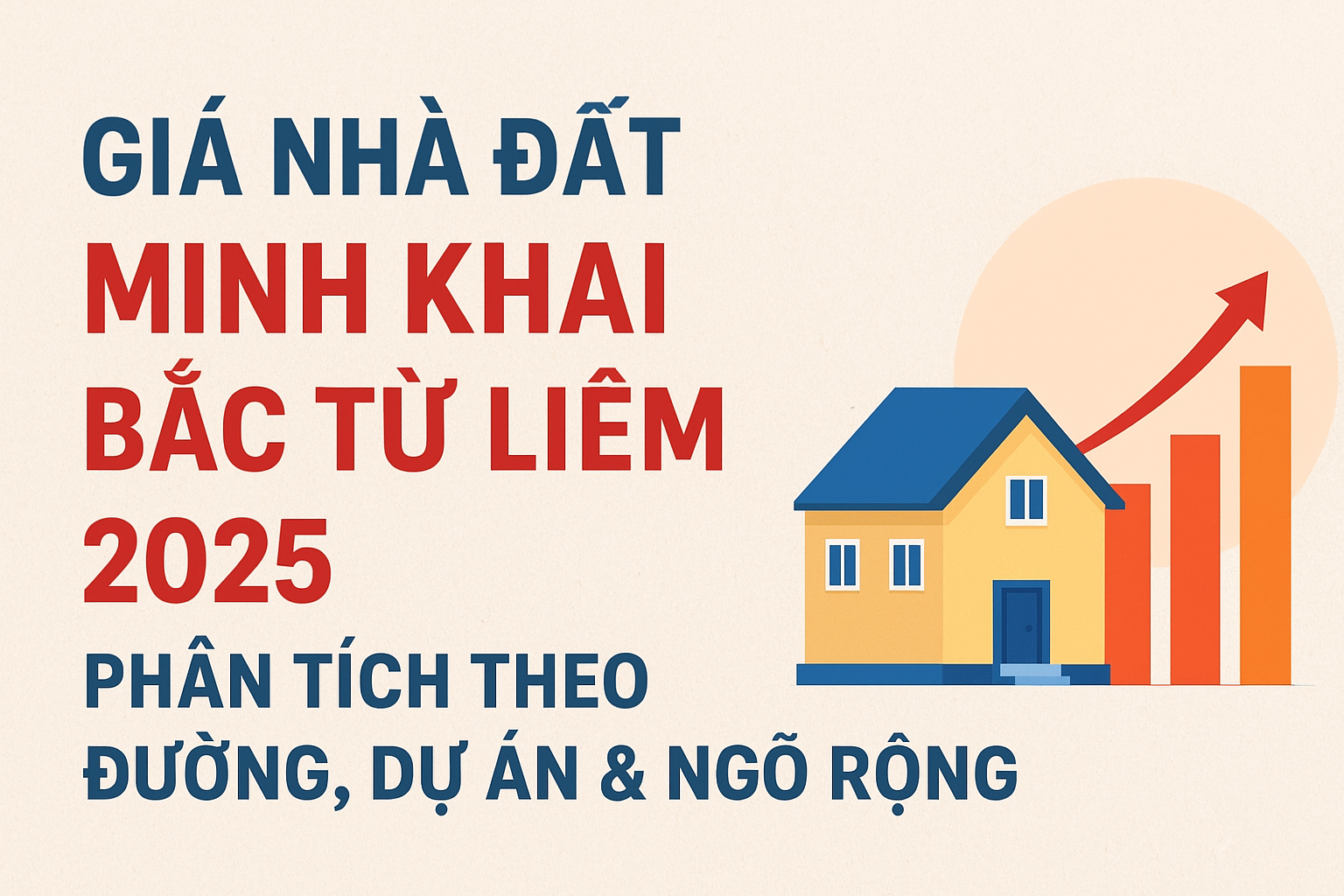 Giá Nhà Đất Minh Khai Bắc Từ Liêm 2025 – Bảng Giá Theo Đường & Xu Hướng